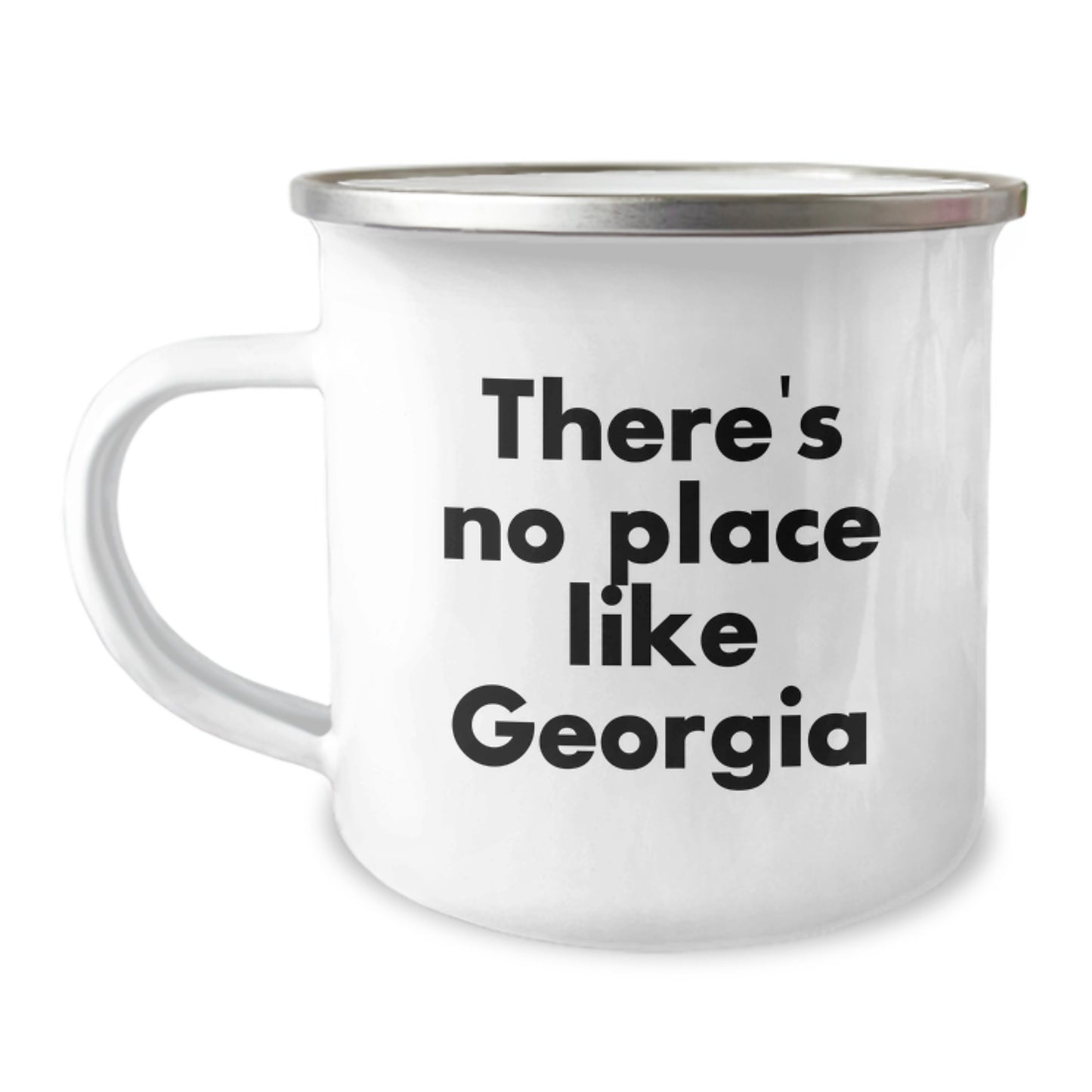 Georgia Camping Mug, Gifts from Friends to Family, Graduation Unique Gifts, Funny Quote: 'There's No Place Like Georgia', Camping Mug for Outdoor Enthusiasts, Georgia Gifts for Men and Women - Image 1