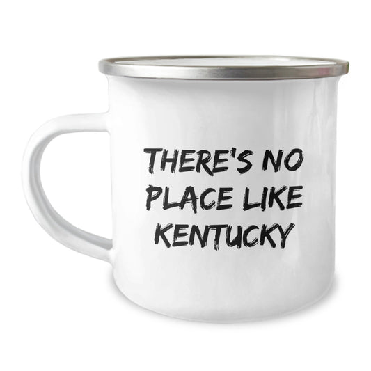 Kentucky Camping Mug, Gifts from Friends for Kentucky Graduation Unique, Funny Quote 'There's No Place Like Kentucky' - Image 1