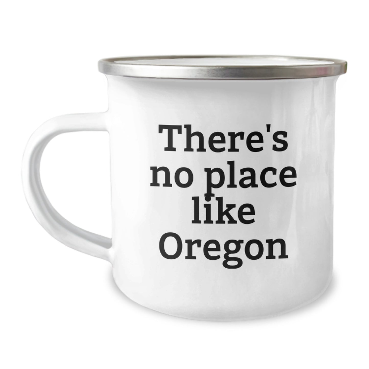 Oregon Camping Mug, Funny Quote for Friends and Family - Gifts from Oregon for Graduation Unique Gifts, Men, Women, Friends, Co-workers, Family - Image 1