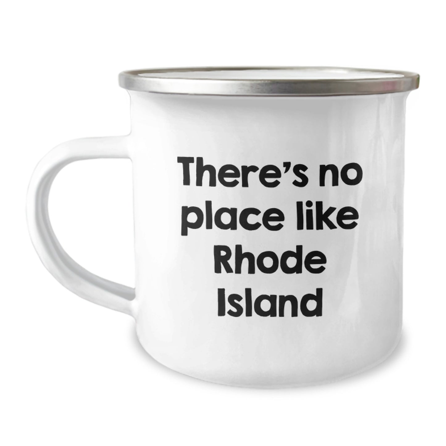 Rhode Island Camping Mug, Funny Quote 'There's No Place Like Rhode Island' Gifts for Men, Women, Family from Friends, Unique Graduation Gifts - Image 1