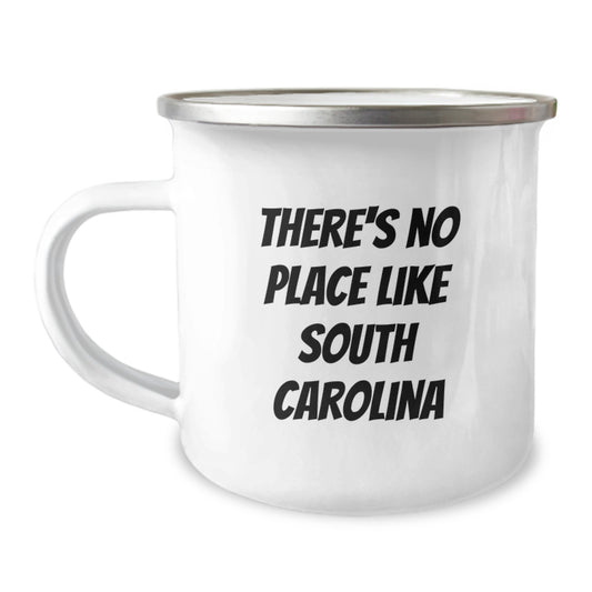 A Funny 'There's No Place Like South Carolina' Gifts from Family to Friends Camping Mug for South Carolina Graduation Unique Gifts - Image 1