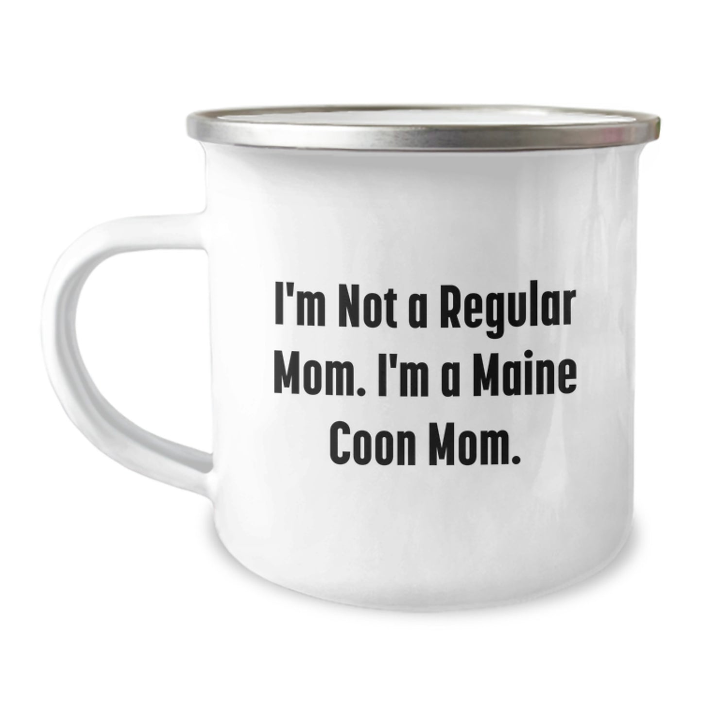 Funny Maine Coon Cat Gifts from Mom - 'I'm Not A Regular Mom. I'm A Maine Coon Mom.' Unique Camping Mug for Maine Coon Cat Lovers, Perfect Graduation Unique Gifts for Him or Her - Image 1