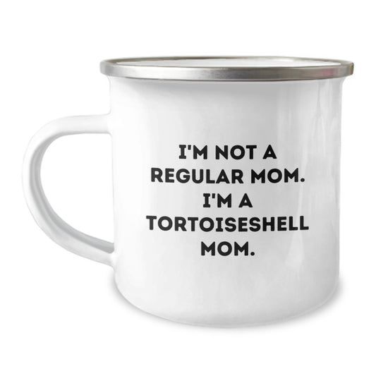 Tortoiseshell Mom Gifts from Mom for Tortoiseshell Cat Lover - Funny Graduation Unique Gifts, Fun Camping Mug, Quote 'I'm Not A Regular Mom' - Image 1