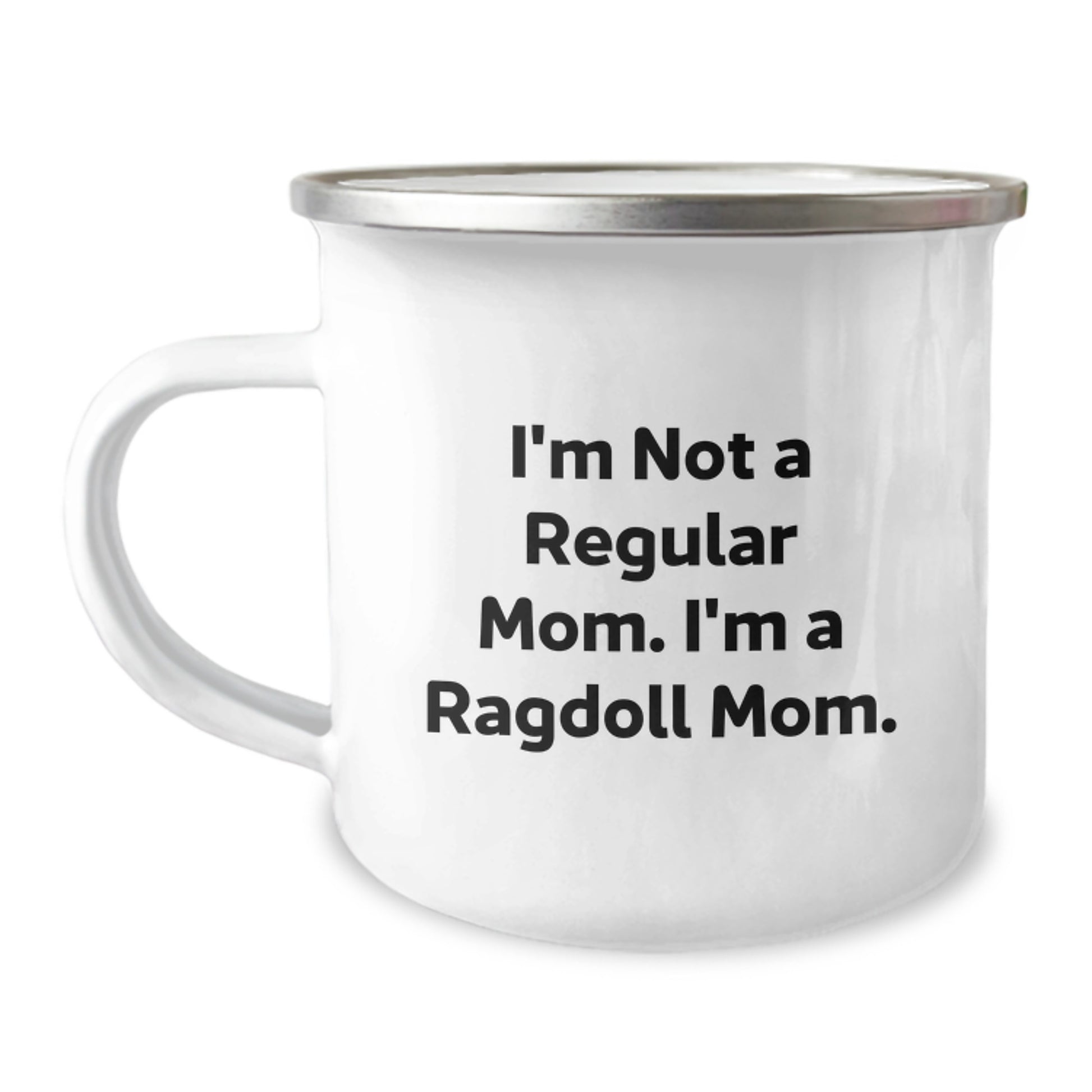Funny Ragdoll Cat Lover Gifts Graduation Unique Gifts from Mom to Daughter Camping Mug with I'm Not A Regular Mom. I'm A Ragdoll Mom. Quote - Image 1
