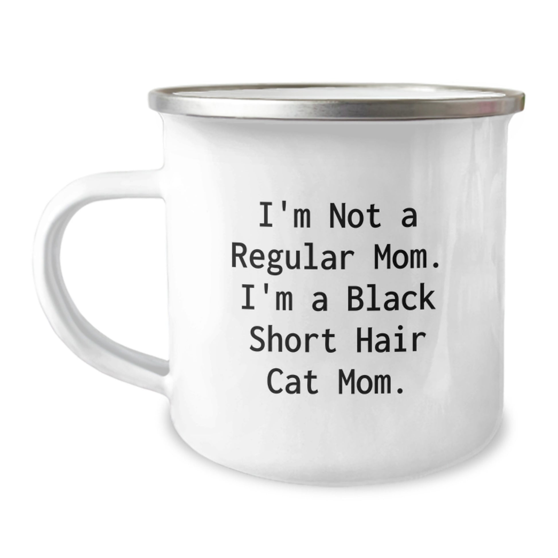 Black Short Hair Cat Gifts from Mom Funny Quote Stainless Steel Camping Mug for Black Short Hair Cat Mom Graduation Unique Gifts - Image 1