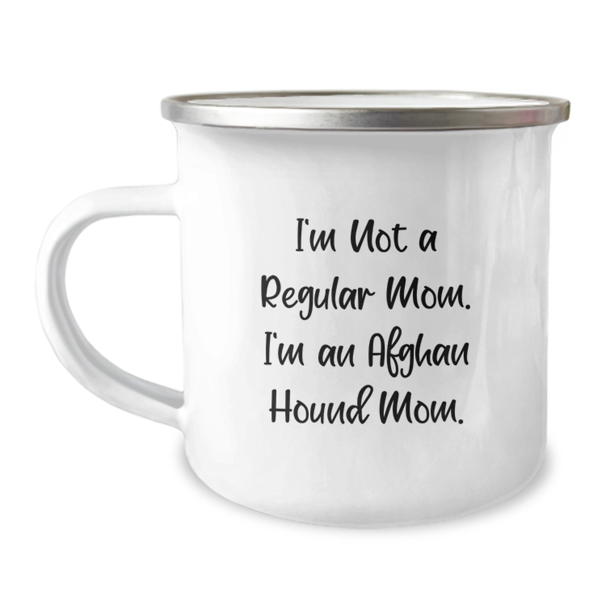 Funny Afghan Hound Dog Gifts for Mom from Friends, Camping Mug for Graduation Unique Occasions, 'I'm Not A Regular Mom. I'm An Afghan Hound Mom.' Enamel Stainless Steel 12 Oz - Image 1