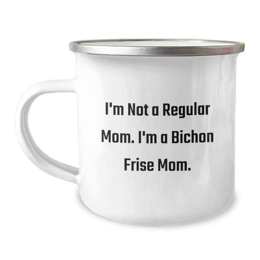 Bichon Frise Mom Funny Quotes Camping Mug for Valentine's Gifts from Mom to Bichon Frise Dog Lover - Image 1