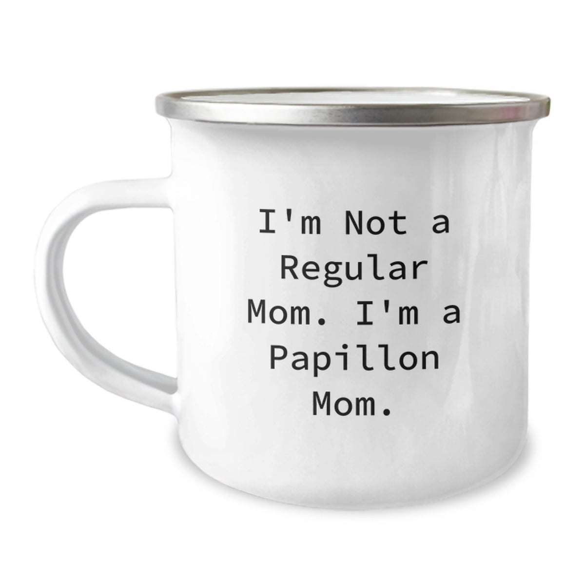 Papillon Dog Mom Camping Mug, Funny Quote Gifts from Friends, Unique Graduation Gifts for Papillon Dog Lovers, 12 oz Stainless Steel - Image 1