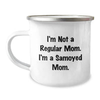 Load image into Gallery viewer, Funny Samoyed Dog Gifts for Mom, Valentine's Unique Mugs for Women, Camping Mug from a Mom to Her Favorite Samoyed Dog Lover - Image 1
