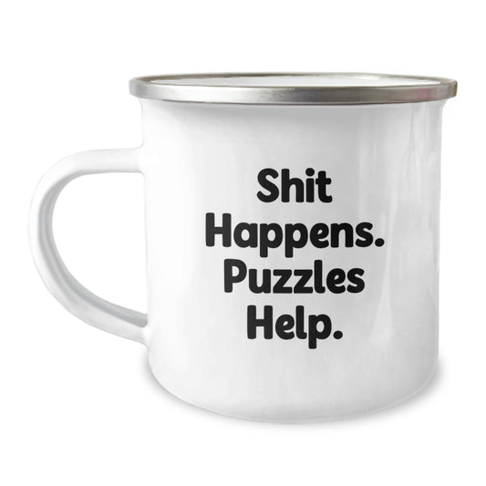 Funny Puzzles Gifts for Friends, Unique Camping Mug for Puzzles Lovers, Shit Happens. Puzzles Help. Graduation Unique Gifts from Family - Image 1