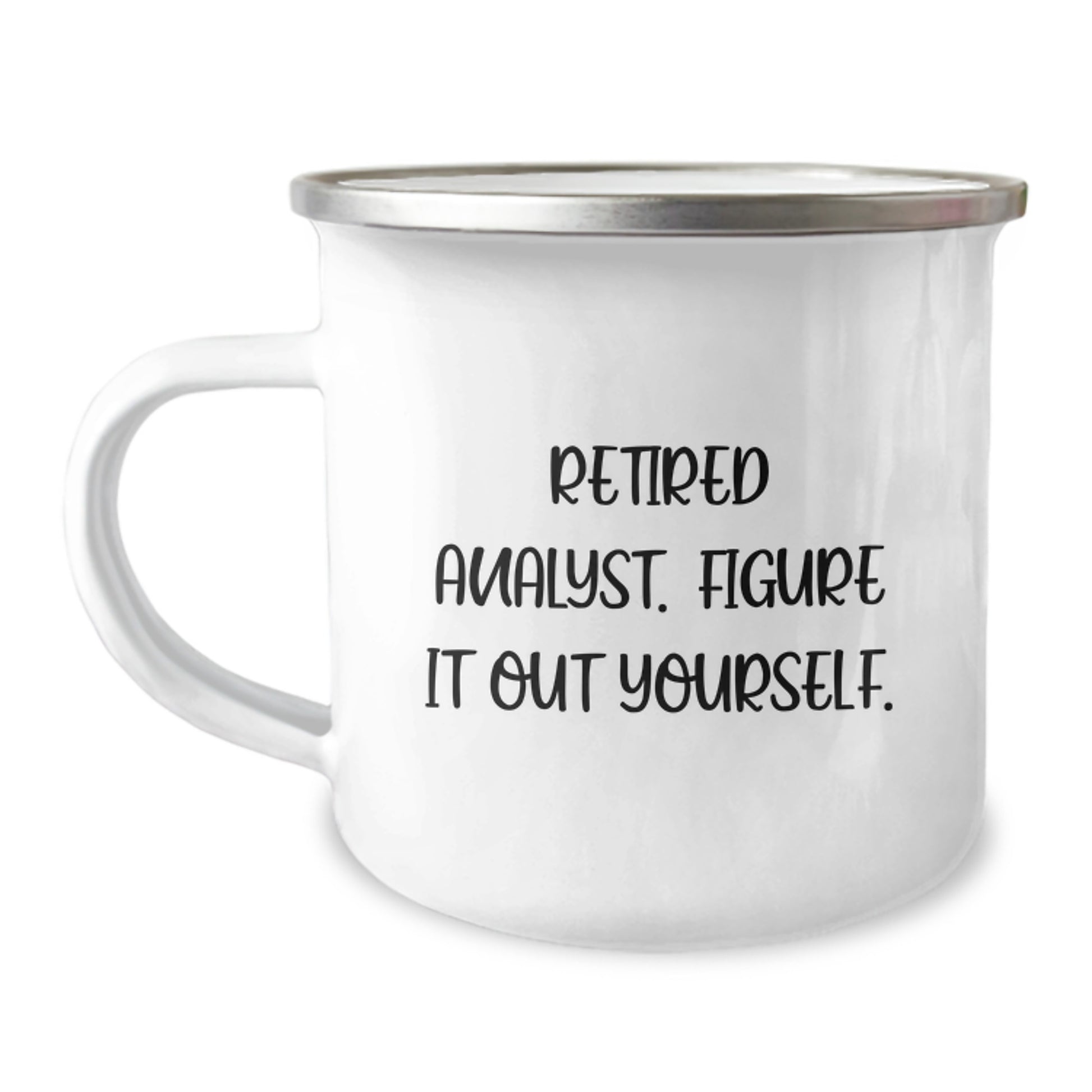 Funny Analyst Gifts from Friends Unique Graduation Mug for Men Analysts 'Figure It Out Yourself' Quote - Image 1