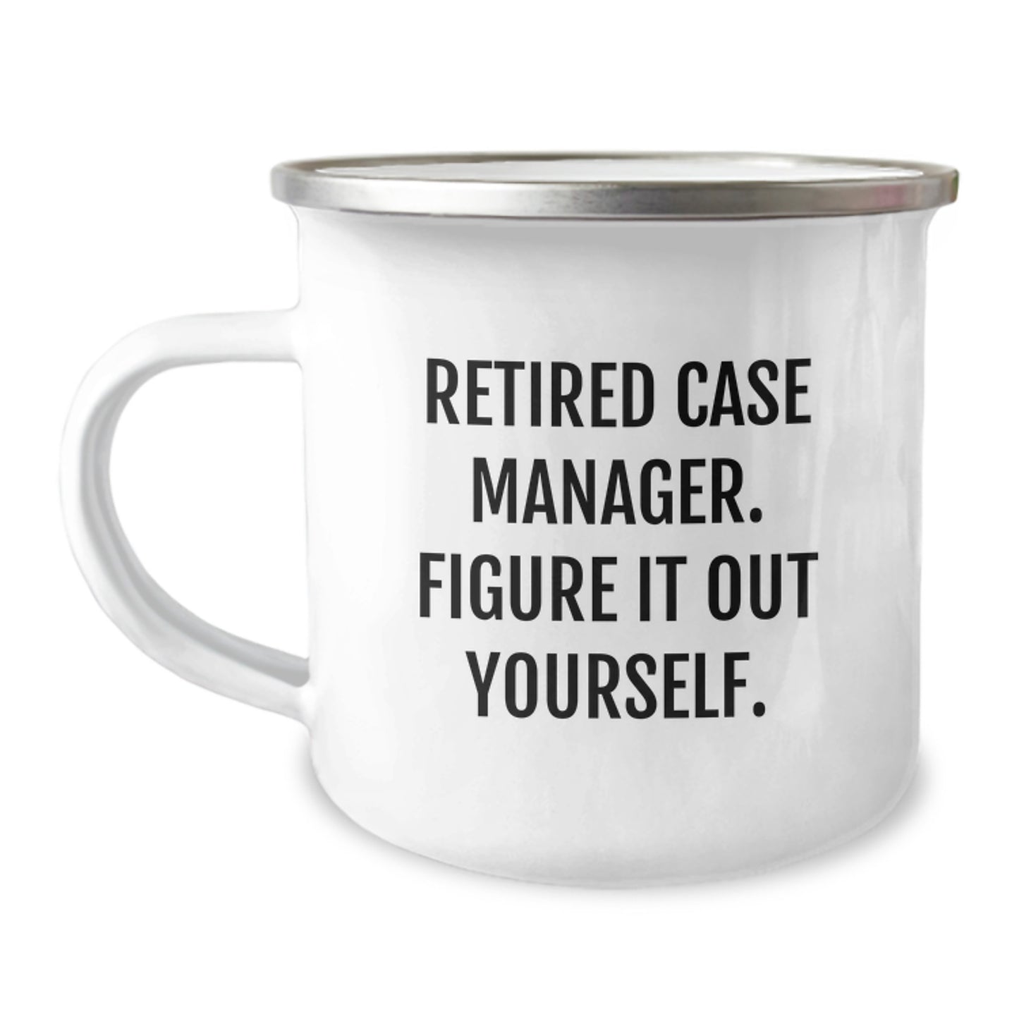Funny Case Manager Gifts from Family, Graduation Unique Mugs for Case Managers, Camping Mug with Quote 'Figure It Out Yourself' - Image 1