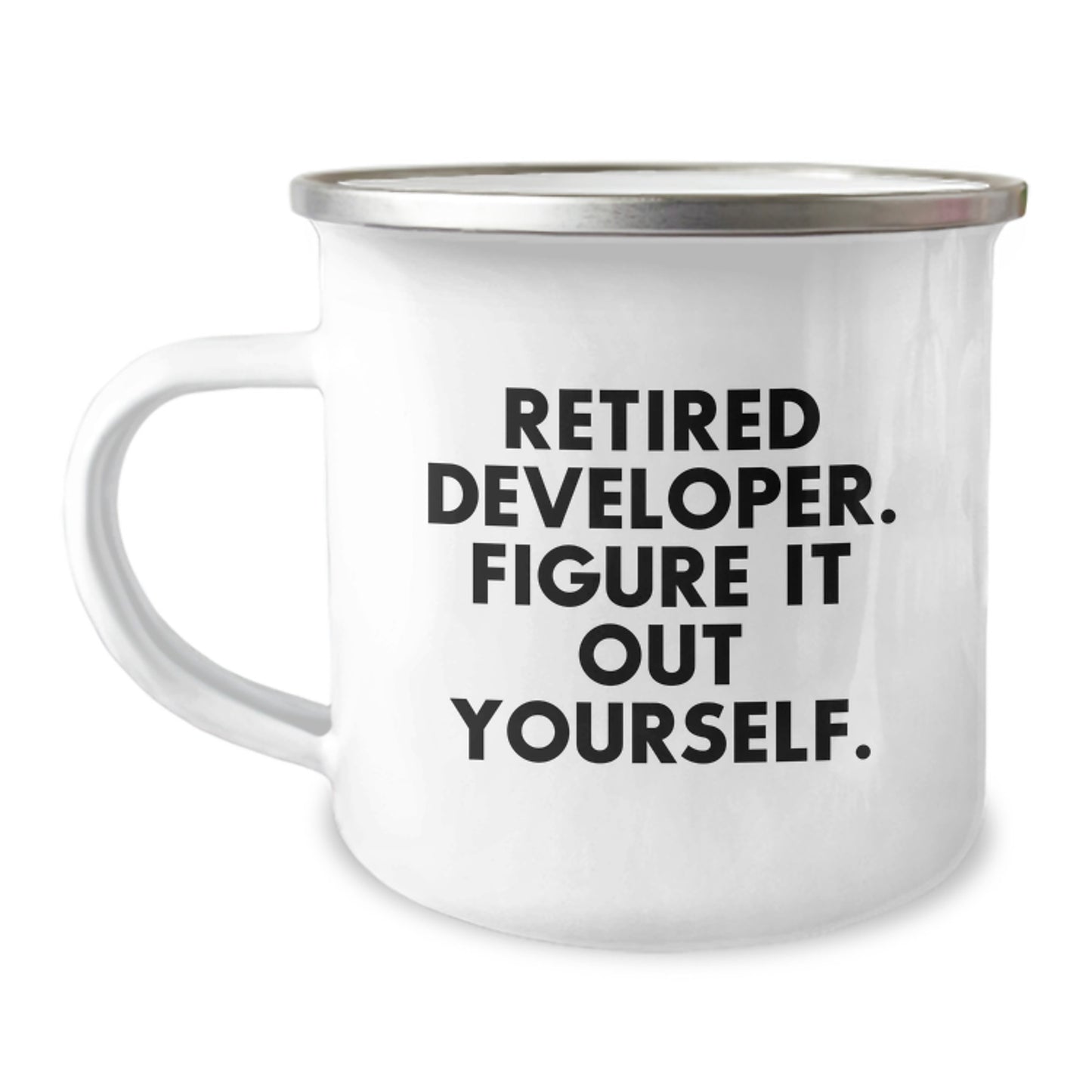 Unique Valentine's Gifts for Developer Friends - 'Retired Developer. Figure It Out Yourself.' Camping Mug for Men, Women, Coworkers, or Family - Image 1