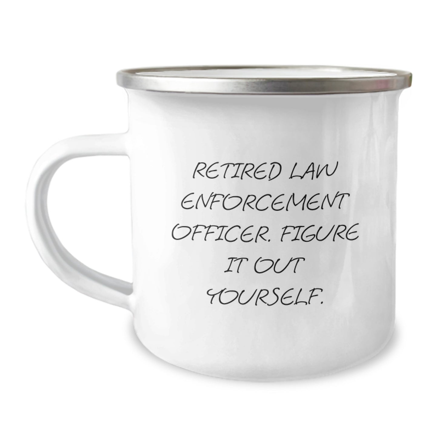 Law Enforcement Officer Gifts from Family - Funny Graduation Unique Gifts for Retired Police Officers - Camping Mug - Image 1