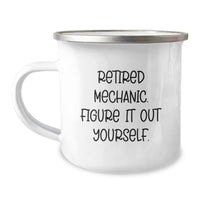 Load image into Gallery viewer, Funny Gifts for Mechanic Friends, Unique Camping Mugs, Retired Mechanic Quote, Gifts from Family, Christmas Unique Gifts - Image 1
