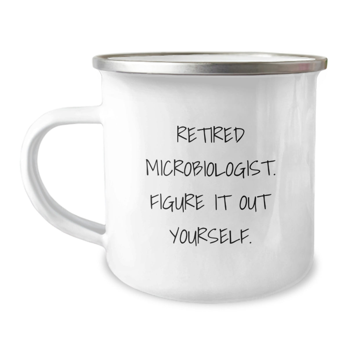Funny Microbiologist Christmas Unique Gifts from Family - Gifts for Men - 12 oz Stainless Steel Camping Mug - Retired Microbiologist Figure It Out Yourself Mug - Image 1