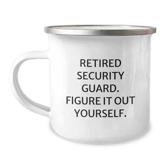 Funny Security Guard Gifts from Family for Security Guard Graduation Unique Gifts - Security Guard Camping Mug, 'Figure It Out Yourself' Quote, Stainless Steel Enamel Finish - Image 1