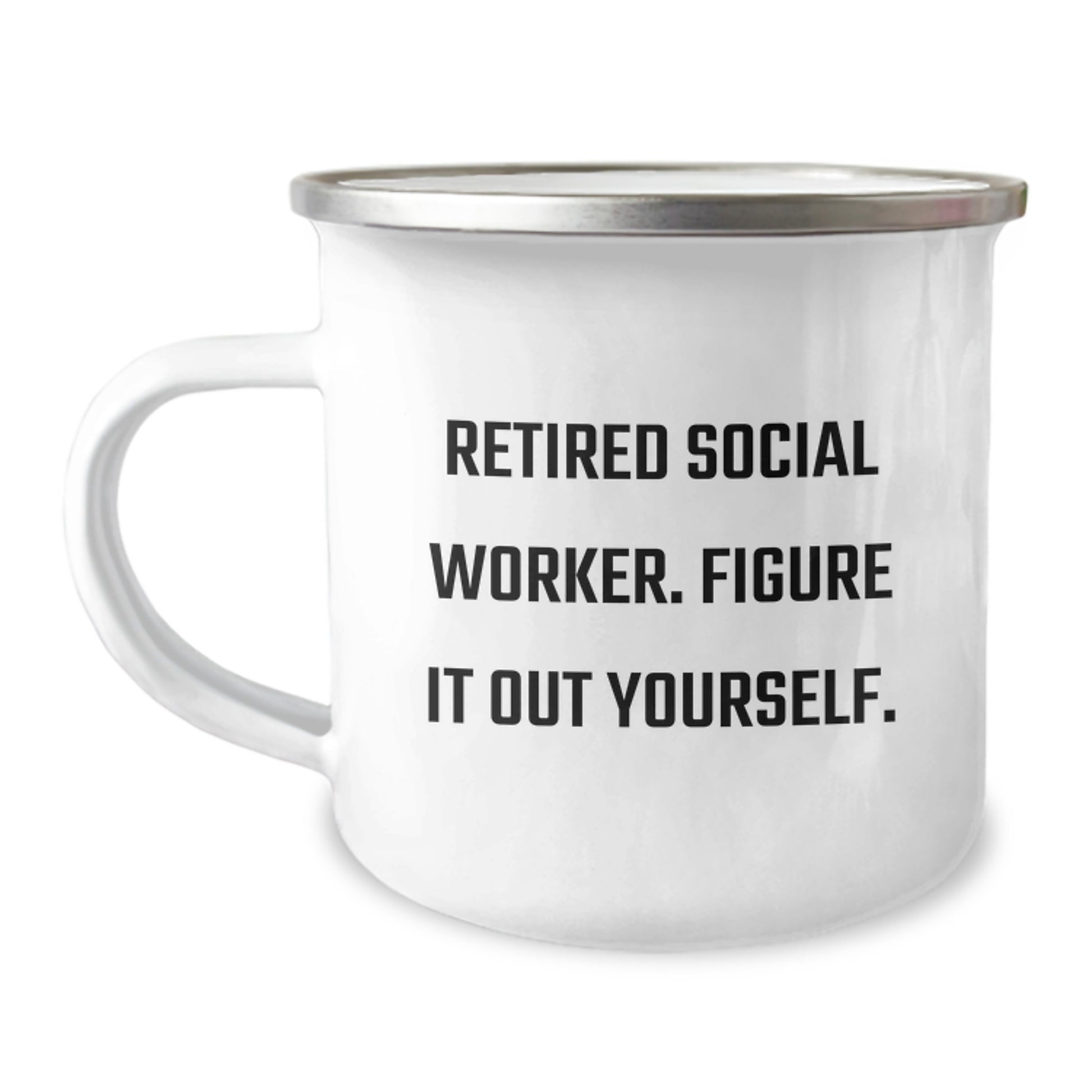 Funny Social Worker Camping Mug, Gifts from Men to Social Worker Friends on Valentine's, 'Figure It Out Yourself' Quote - Image 1