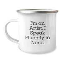Load image into Gallery viewer, Funny Artist Gifts from Men, Christmas Unique Gifts for Artist Friends, I&#39;m An Artist Camping Mug - Image 1
