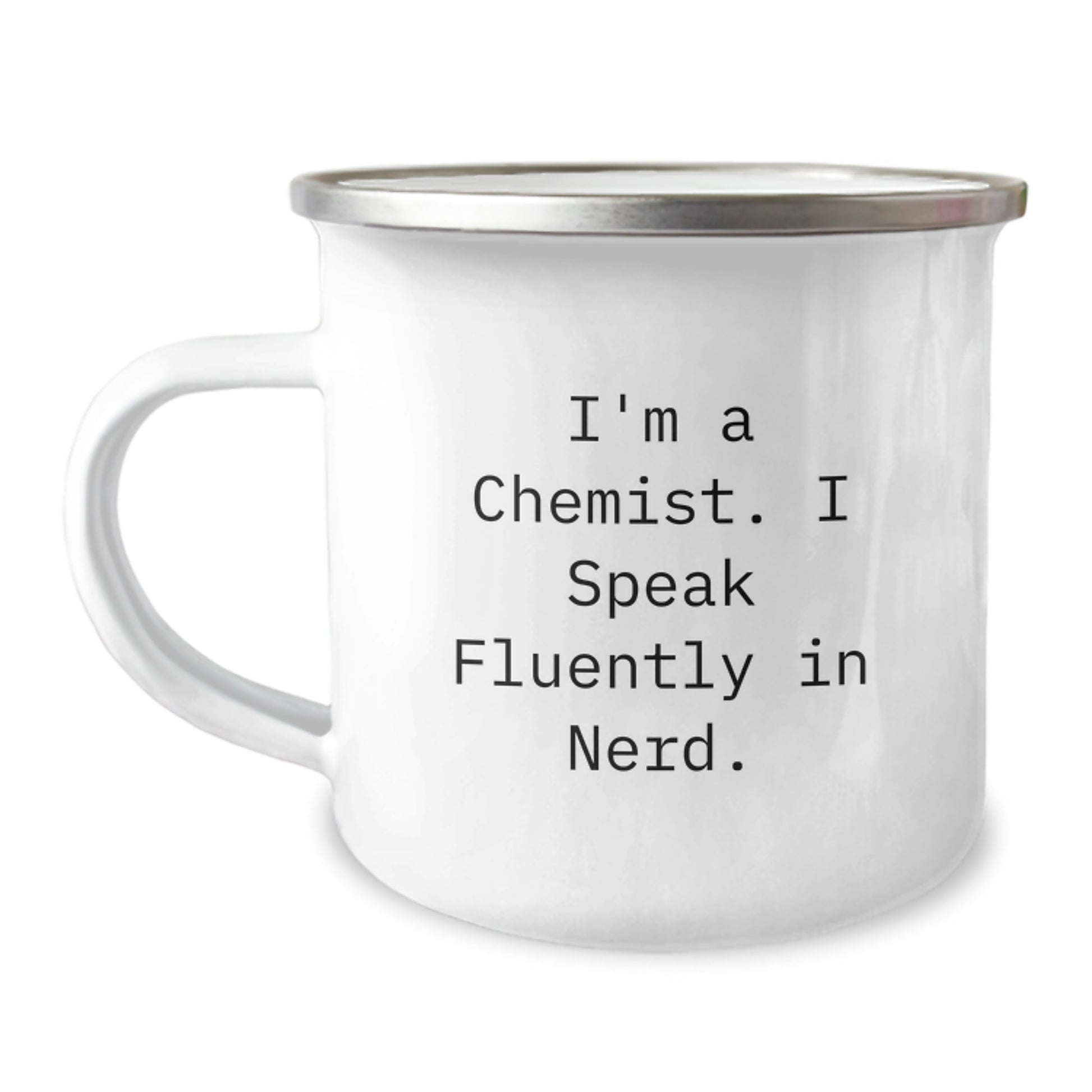 Funny Chemist Gifts for Men from Friends, Unique Camping Mug for Graduation Day, 'I'm A Chemist I Speak Fluently In genius' Quote - Image 1
