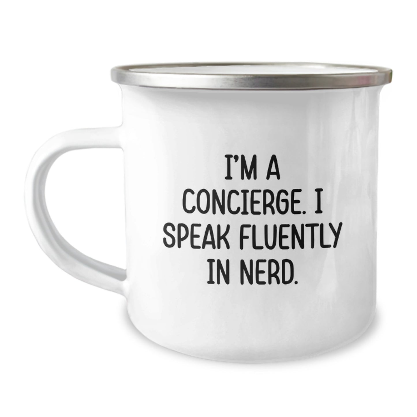 Cute Concierge Gifts from Friends - Funny Camping Mug for Graduation Unique Gifts, I'm A Concierge. I Speak Fluently In genius. - Perfect Idea for Men, Women, Family, Coworkers - Image 1
