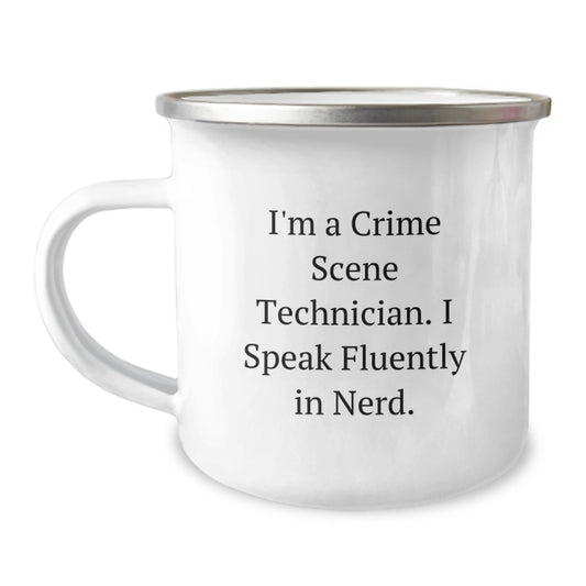 Funny Crime Scene Technician Gifts from Men to Crime Scene Technician Friends - I'm A Crime Scene Technician, I Speak Fluently In genius. Stainless Steel Camping Mug for Graduation Unique Gifts - Image 1