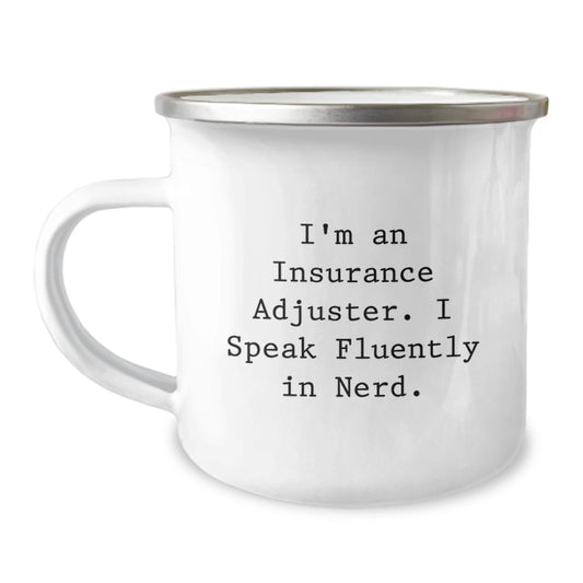 Funny Gifts from Insurance Adjusters for Men, Valentine's Unique Gifts for Insurance Adjuster Friends, 12 oz Stainless Steel Camping Mug with Quote 'I Speak Fluently In genius' - Image 1