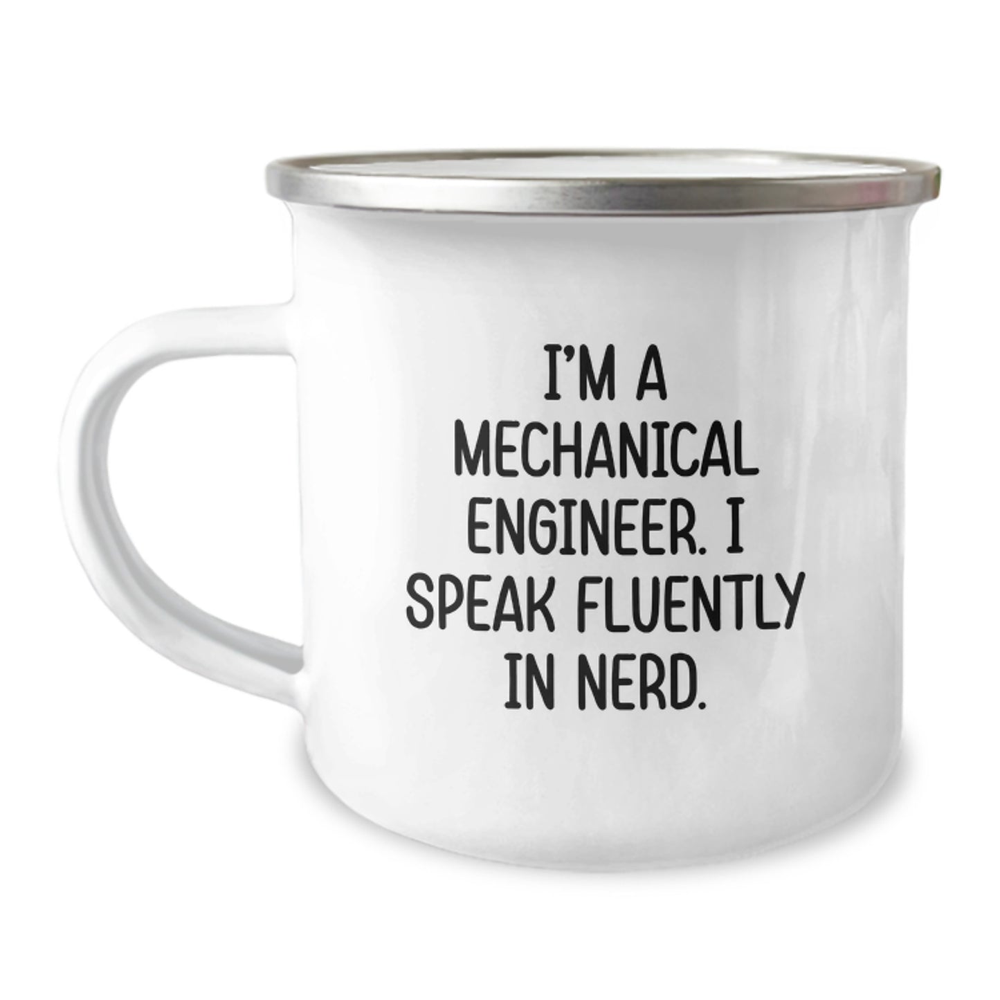 Funny Mechanical Engineer Gifts from Friends for Men Unique Graduation Celebration Camping Mug with I'm A Mechanical Engineer. I Speak Fluently In genius. - Image 1