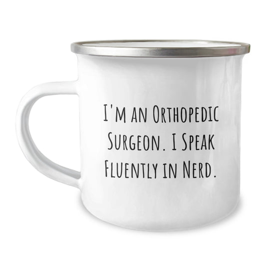 Funny Orthopedic Surgeon Gifts for Men - I Speak Fluently In genius Graduation Unique Gifts from Friends - Orthopedic Surgeon Camping Mug - Image 1