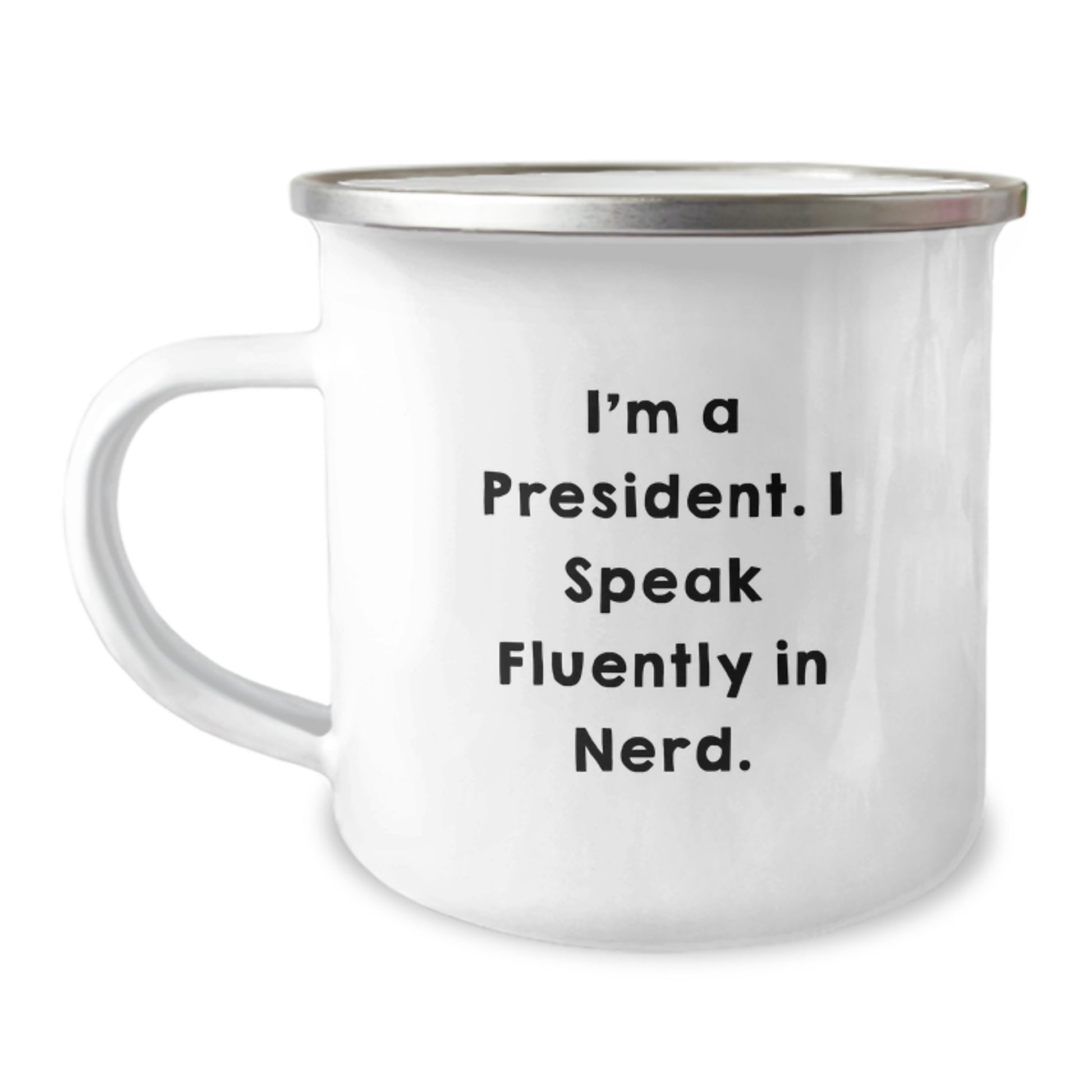 Funny President Gifts for Men, Unique Christmas Unique Gifts from Friends to the President Who Speaks Fluently in genius, 12 oz Stainless Steel Camping Mug - Image 1