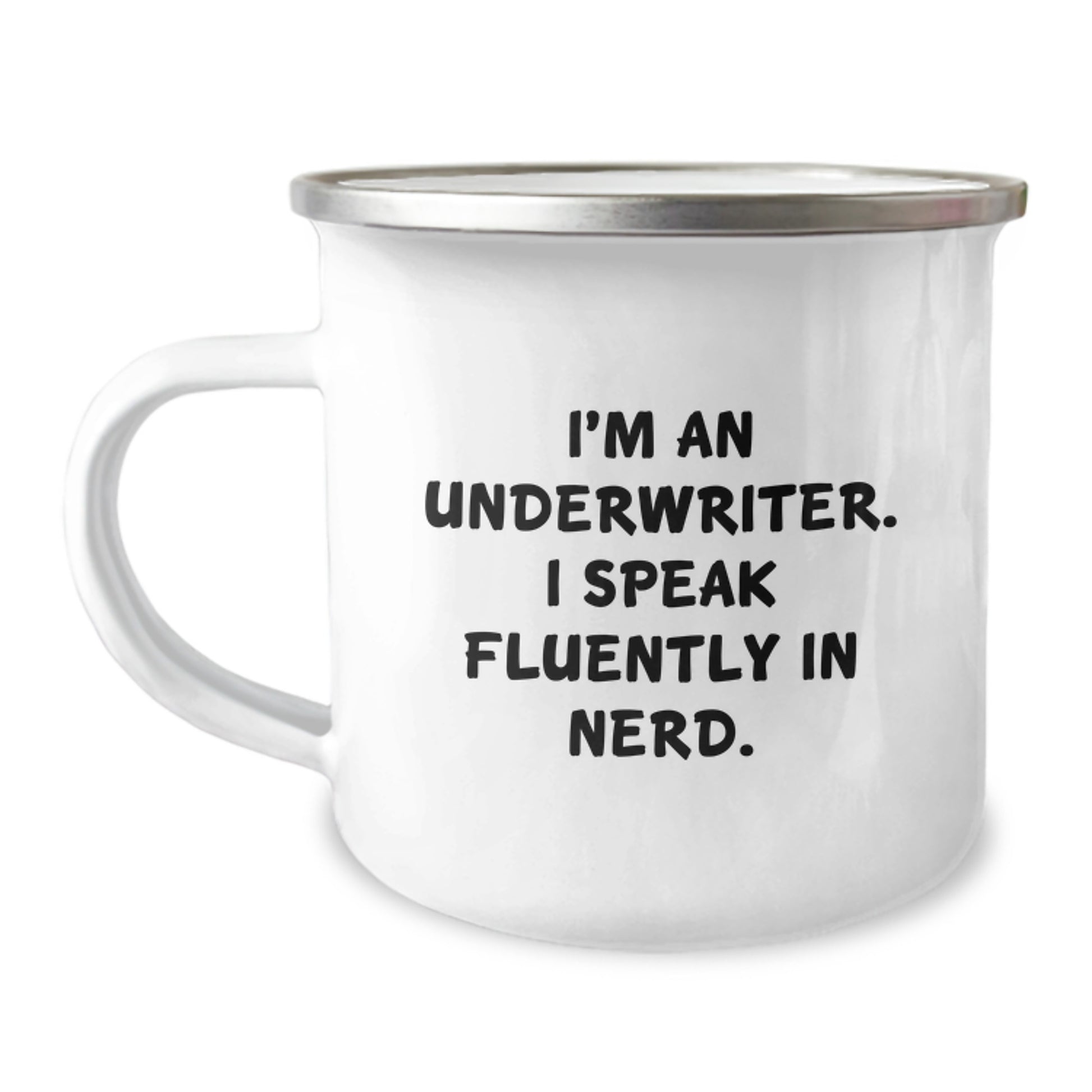 Underwriter Gifts for Men and Women - Funny Underwriter Camping Mug for Graduation Unique Gifts from Friends and Family - Image 1