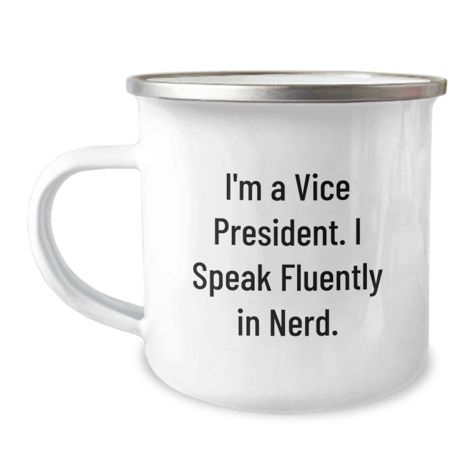 Funny Vice President Gifts for Men, Vice President Camping Mug with I'm A Vice President. I Speak Fluently In genius. Quote, Funny Graduation Unique Gifts from Friends - Image 1
