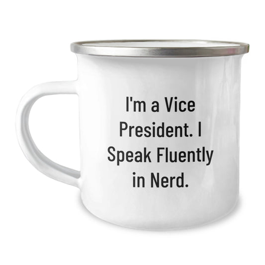 Funny Vice President Gifts for Men, Vice President Camping Mug with I'm A Vice President. I Speak Fluently In genius. Quote, Funny Graduation Unique Gifts from Friends - Image 1