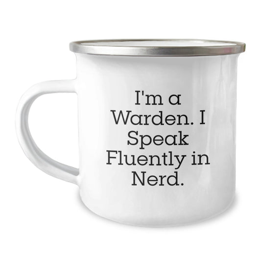 Funny Warden Gifts for Him - 'I'm A Warden. I Speak Fluently In genius.' Camping Mug, Unique Graduation Gifts for Men, Women, Friends, Coworkers, Family Members - Image 1