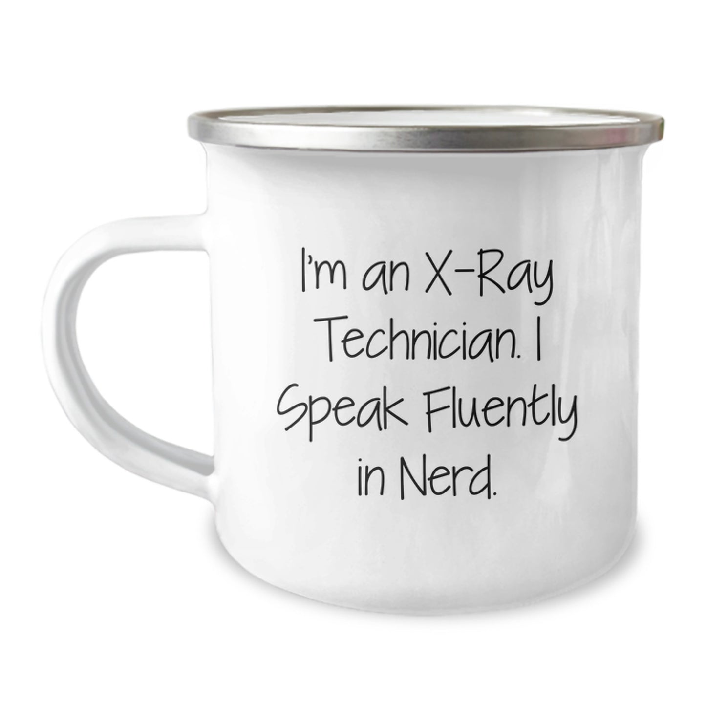 Funny X-Ray Technician Gifts for Men, Women, Friends - I Speak Fluently In genius. Camping Mug, Unique Graduation Gifts from Family, Coworkers, Friends - Image 1