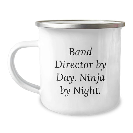 Unique Birthday Unique Gifts for Band Director, Funny Camping Mug, Band Director By Day. Ninja By Night. Gifts from Men, for Men - Image 1
