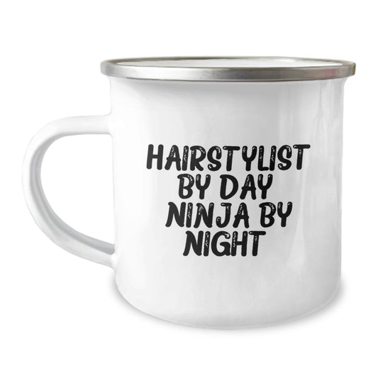Hairstylist Gifts from Friends for Birthday Unique Camping Mugs Funny Quote - Hairstylist By Day. Ninja By Night. - 12 oz Stainless Steel Camping Mug - Image 1