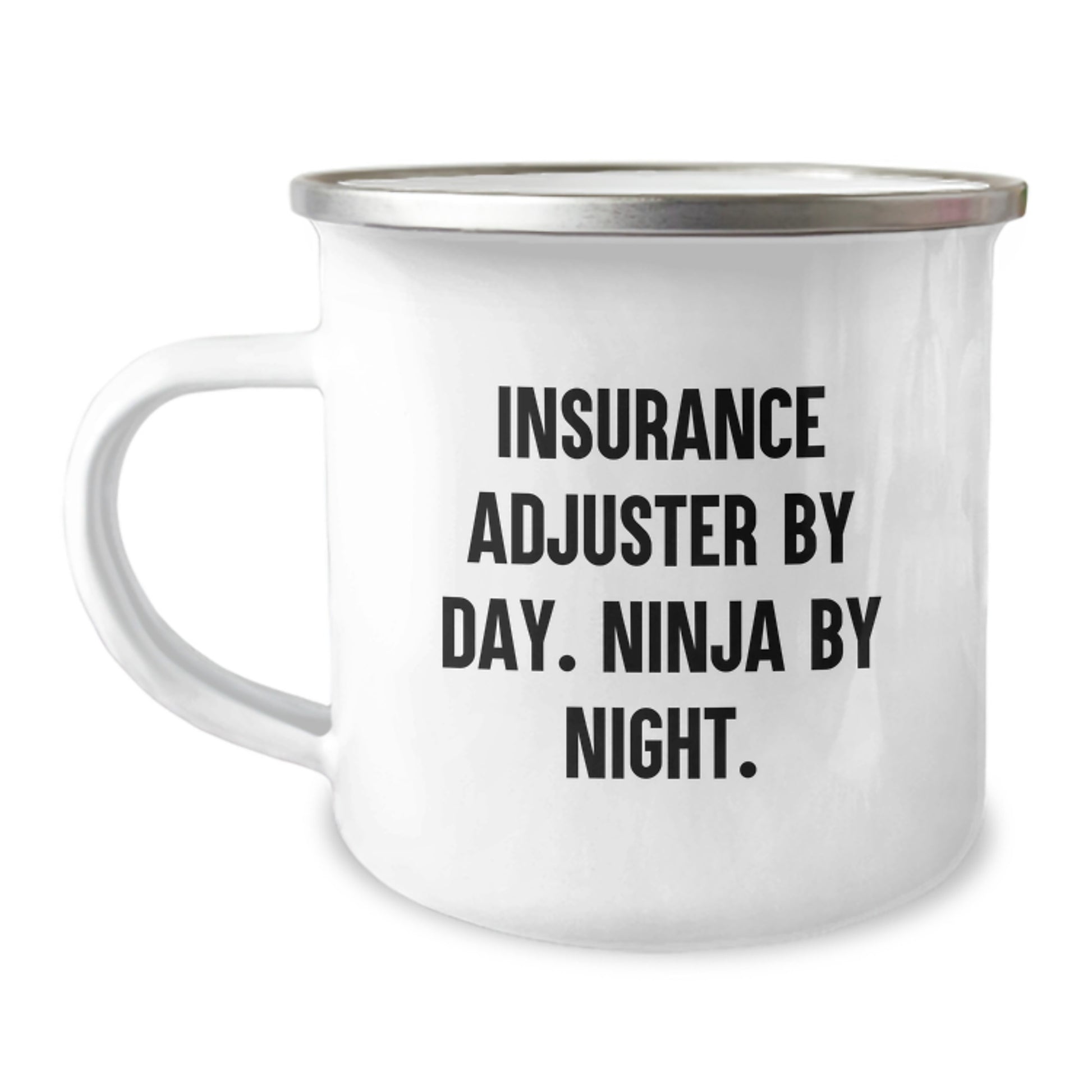 Funny Insurance Adjuster Gifts for Men from Friends, Unique Graduation Gifts for Insurance Adjuster, Camping Mug with Insurance Adjuster By Day. Ninja By Night. Quote - Image 1