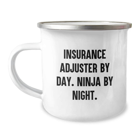Funny Insurance Adjuster Gifts for Men from Friends, Unique Graduation Gifts for Insurance Adjuster, Camping Mug with Insurance Adjuster By Day. Ninja By Night. Quote - Image 1