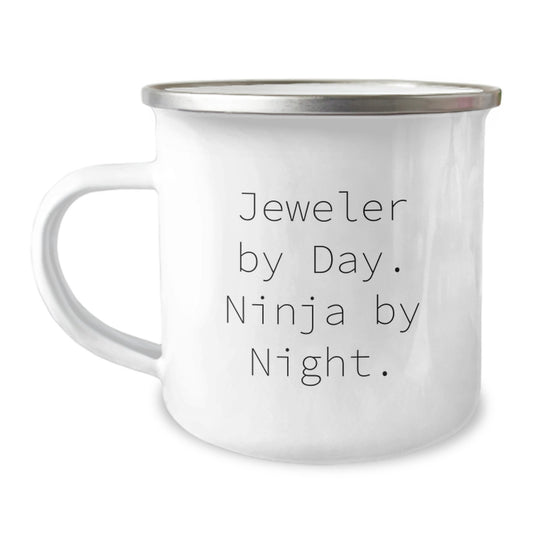 Funny Jeweler Gifts from Friends for Valentine's - Jeweler By Day Ninja By Night Camping Mug - Image 1