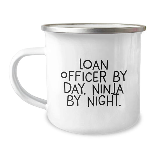 Funny Loan Officer Gifts from Friends for Men Graduation Unique Mugs, Loan Officer By Day, Ninja By Night, Funny Camping Mugs - Image 1