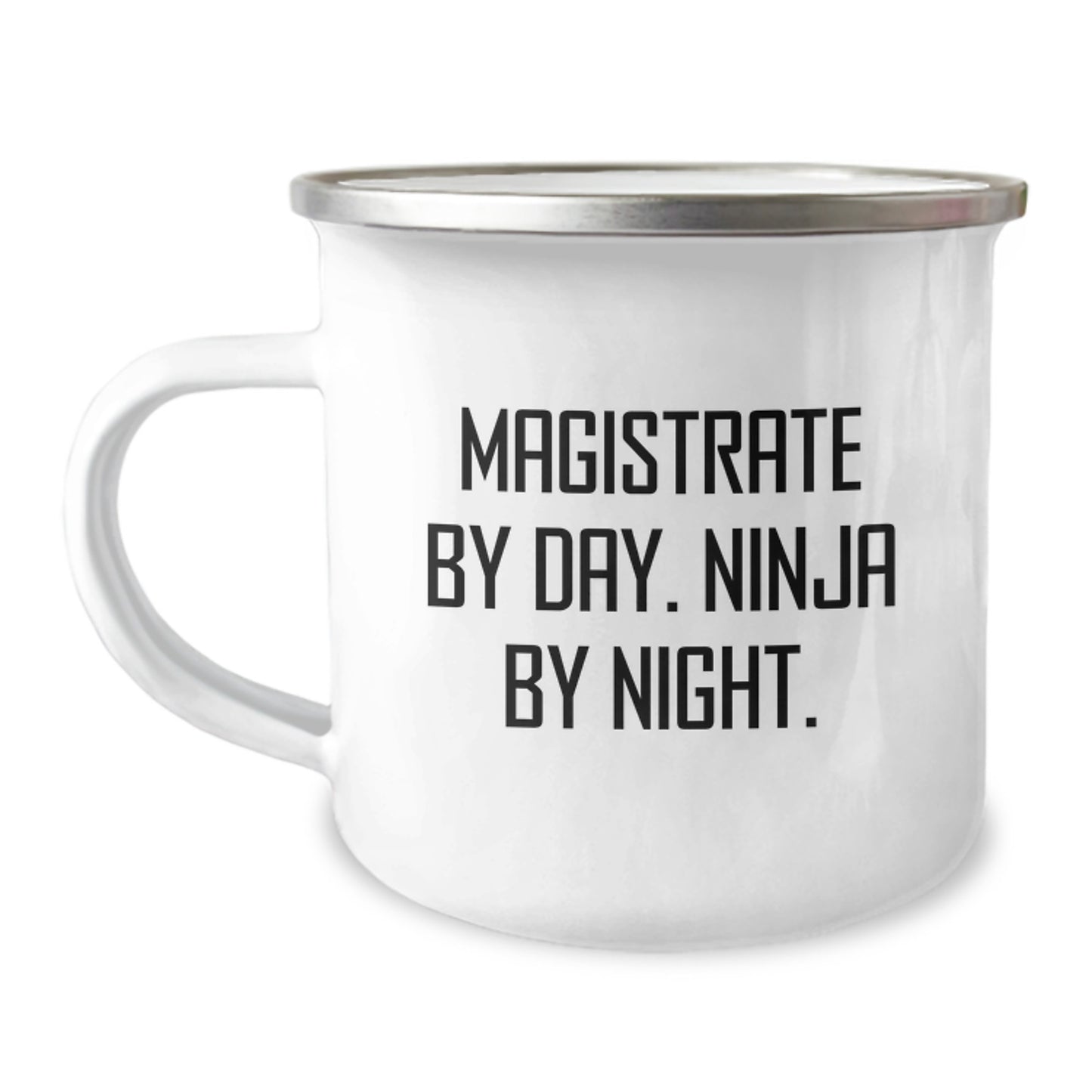 Magistrate Gifts, Funny Mugs for Graduation, Camping Mug, 'Magistrate By Day Ninja By Night', Gift for Him from Friends - Image 1