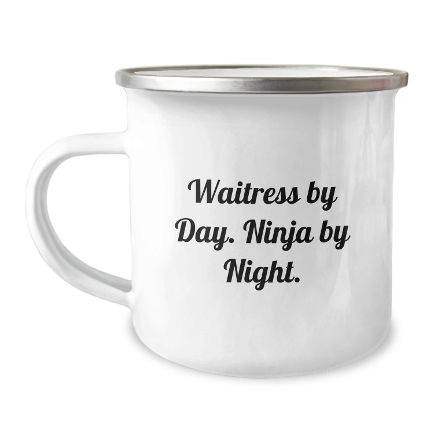 Funny Waitress Gifts for Her, Graduation Unique Gifts from Friends to Waitress, Stainless Steel Camping Mug - 'Waitress By Day. Ninja By Night.'  - Image 1