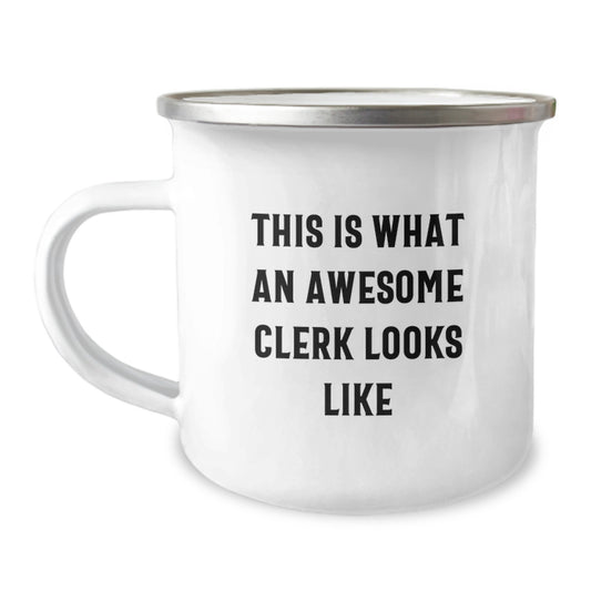Funny Clerk Quote Camping Mug, Ideal Gifts for Clerk Graduation, Funny Office Gifts from Friends - Image 1