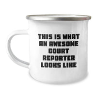Load image into Gallery viewer, Funny Court Reporter Gifts, This Is What An Awesome Court Reporter Looks Like - Valentine's Unique Gifts from Friends to Court Reporters, 12 oz Stainless Steel Camping Mug - Image 1

