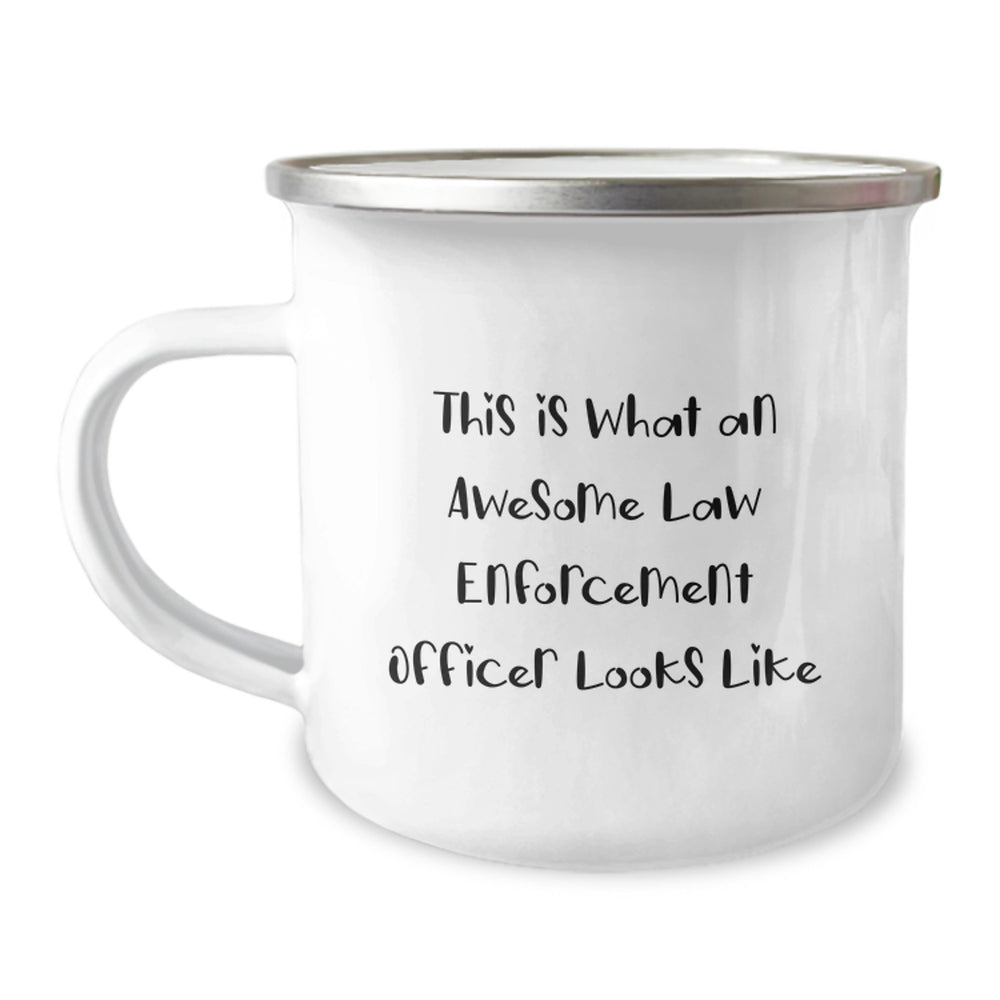 Funny Law Enforcement Officer Gifts from Family for Christmas Unique Camping Mug - This Is What An Awesome Law Enforcement Officer Looks Like, Men's Office Mug, Stainless Steel with Enamel Finish - Image 1