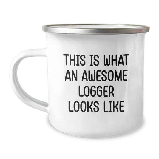 Funny Logger Graduation Gifts from Men - This Is What An Awesome Logger Looks Like Logger Camping Mug - Image 1