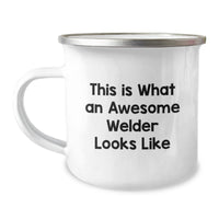 Load image into Gallery viewer, Funny Gifts from Friends for the Awesome Welder Men - Camping Mug - This Is What An Awesome Welder Looks Like Christmas Unique Gifts - Image 1
