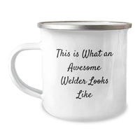 Load image into Gallery viewer, Funny Welder Gifts for Men, Unique Christmas Unique Gifts from Friends to Family, &#39;This Is What An Awesome Welder Looks Like&#39; Camping Mug - Image 1
