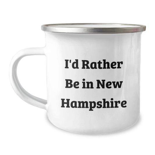 Funny New Hampshire Gifts for New Hampshire Lovers - I'd Rather Be In New Hampshire Camping Mug for Men Women Friends - Image 1